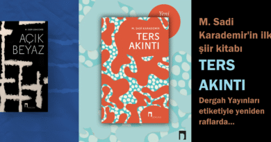 Şair Sadi Karademir’in ilk şiir kitabı Ters Akıntı’nın 2. Baskısı Dergâh Yayınları etiketiyle raflarda yerini aldı!